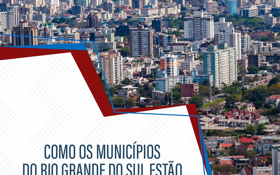 Como os municípios do Rio Grande do Sul estão atraindo investimentos